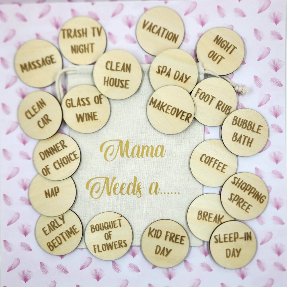 Mama Needs a... Activity Tokens, Laser Engraved Wood Mom Gift